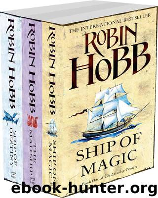 The Complete Liveship Traders Trilogy Omnibus by Robin Hobb