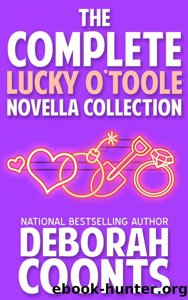 The Complete Lucky O'Toole Novella Collection by Deborah Coonts