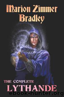 The Complete Lythande by Marion Zimmer Bradley