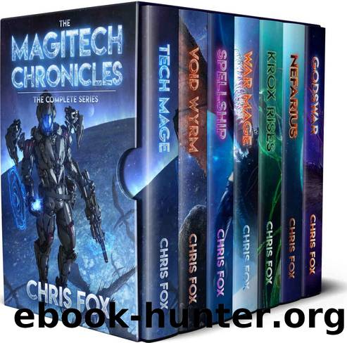 The Complete Magitech Chronicles: Books 1-7 in the Epic Space Fantasy Saga by Chris Fox