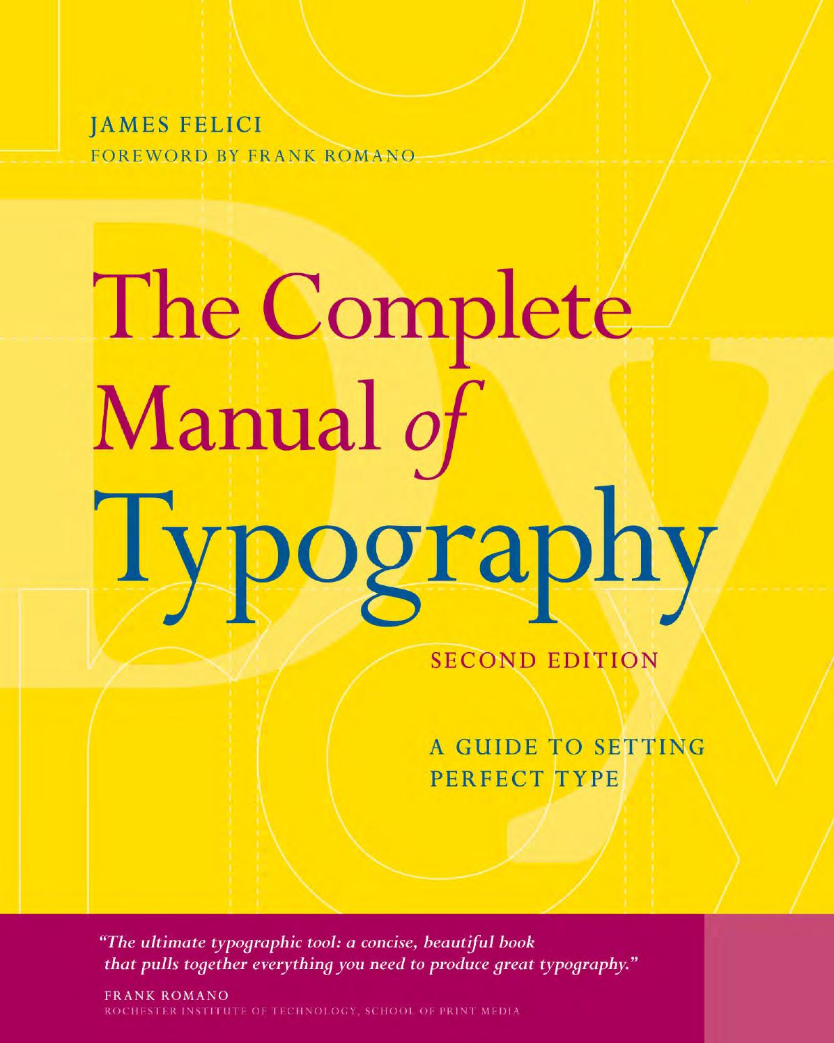 The Complete Manual of Typography, Second Edition by James Felici