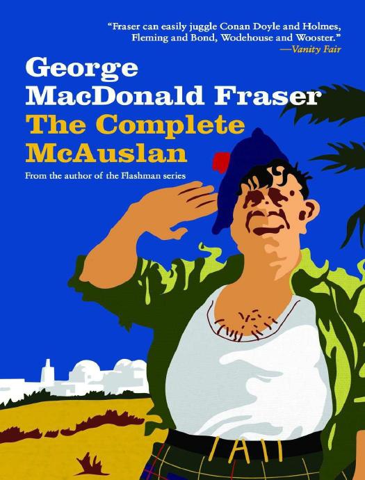 The Complete McAuslan(Repost) by George MacDonald Fraser