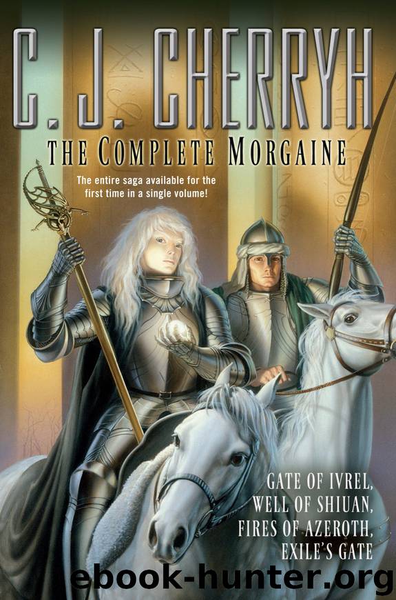 The Complete Morgaine by C. J. Cherryh