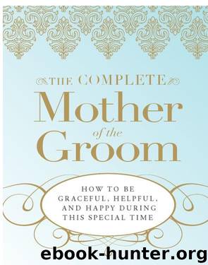 The Complete Mother of the Groom by Sydell Rabin