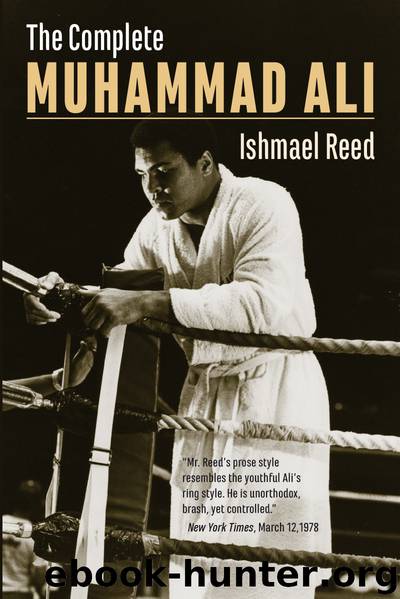 The Complete Muhammed Ali by Ishmael Reed