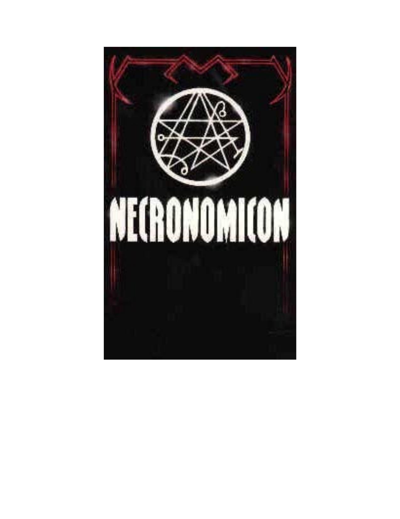 The Complete Necronomicon Part I by Wolff King Morrow