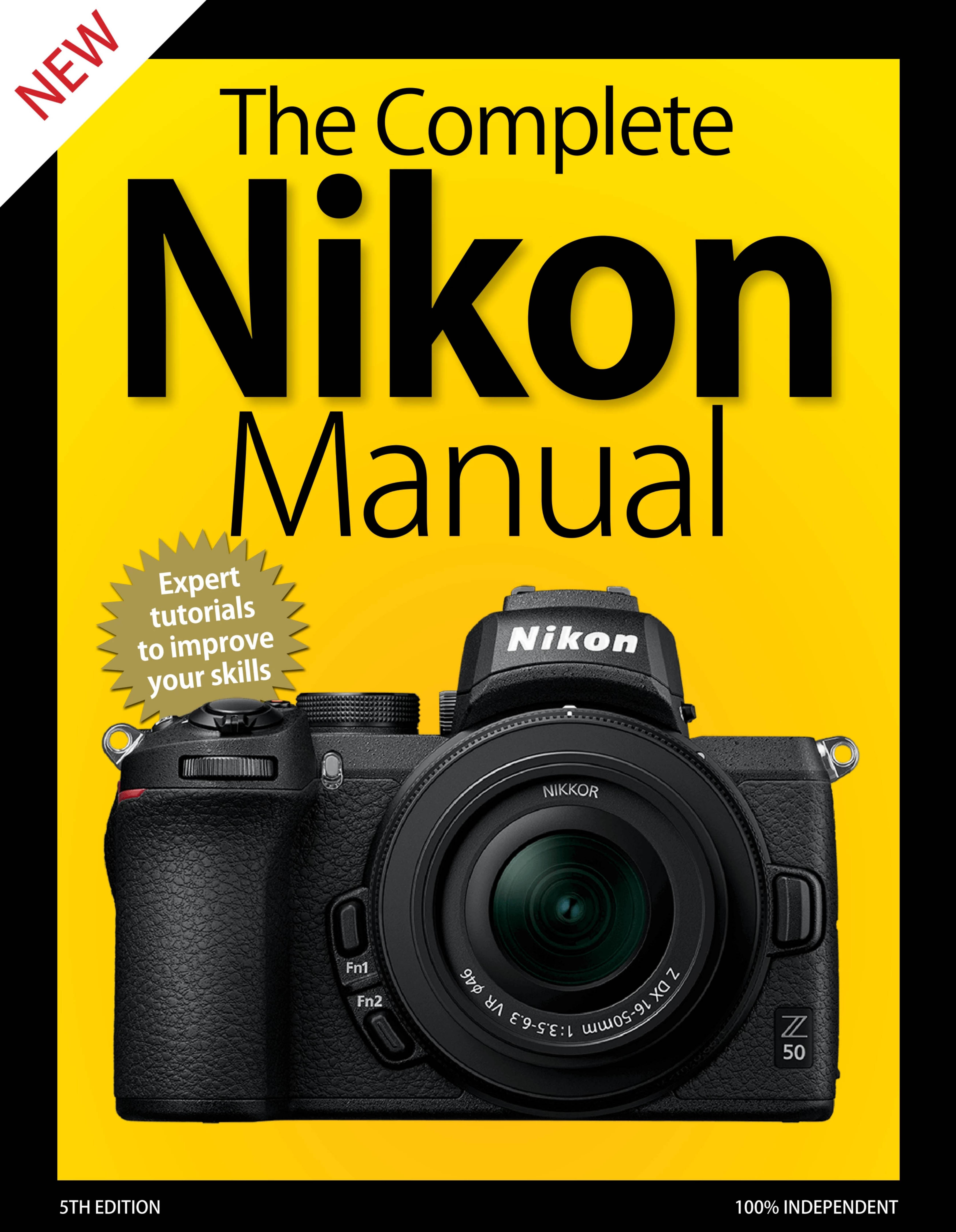 The Complete Nikon Manual – 5 Edition 2020 by Unknown