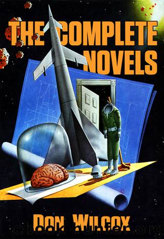 The Complete Novels by Don Wilcox