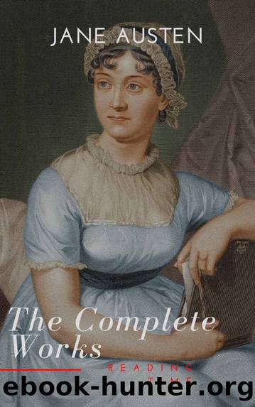 The Complete Novels of Jane Austen by Jane Austen & Reading Time