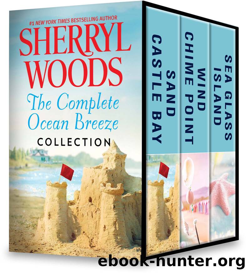 The Complete Ocean Breeze Collection: Sand Castle Bay ; Wind Chime Point ; Sea Glass Island by Sherryl Woods