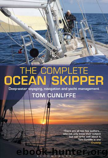 The Complete Ocean Skipper: Deep-water Voyaging, Navigation and Yacht Management by Tom Cunliffe