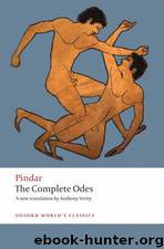 The Complete Odes (Oxford World's Classics) by Pindar & Anthony Verity & Stephen Instone