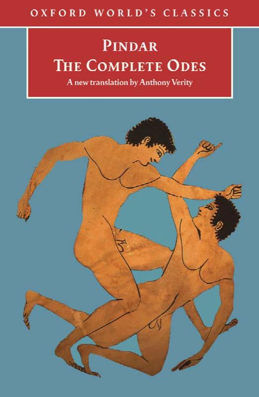 The Complete Odes (Oxford World's Classics) by Pindar & Stephen Instone (Editor) & Anthony Verity (Translator)