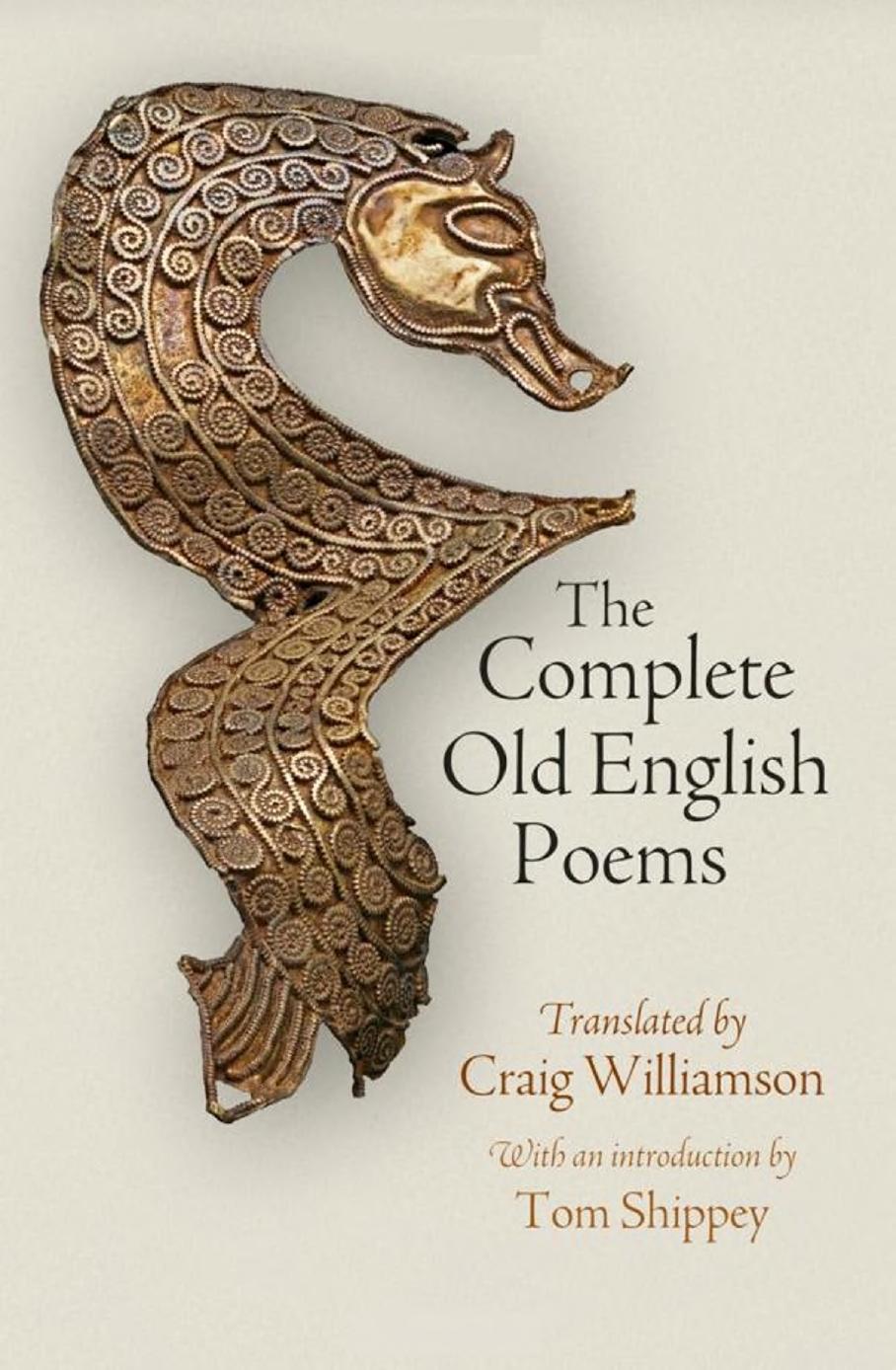 The Complete Old English Poems by Craig Williamson (transl.)
