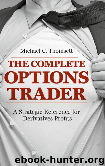 The Complete Options Trader by Michael C. Thomsett