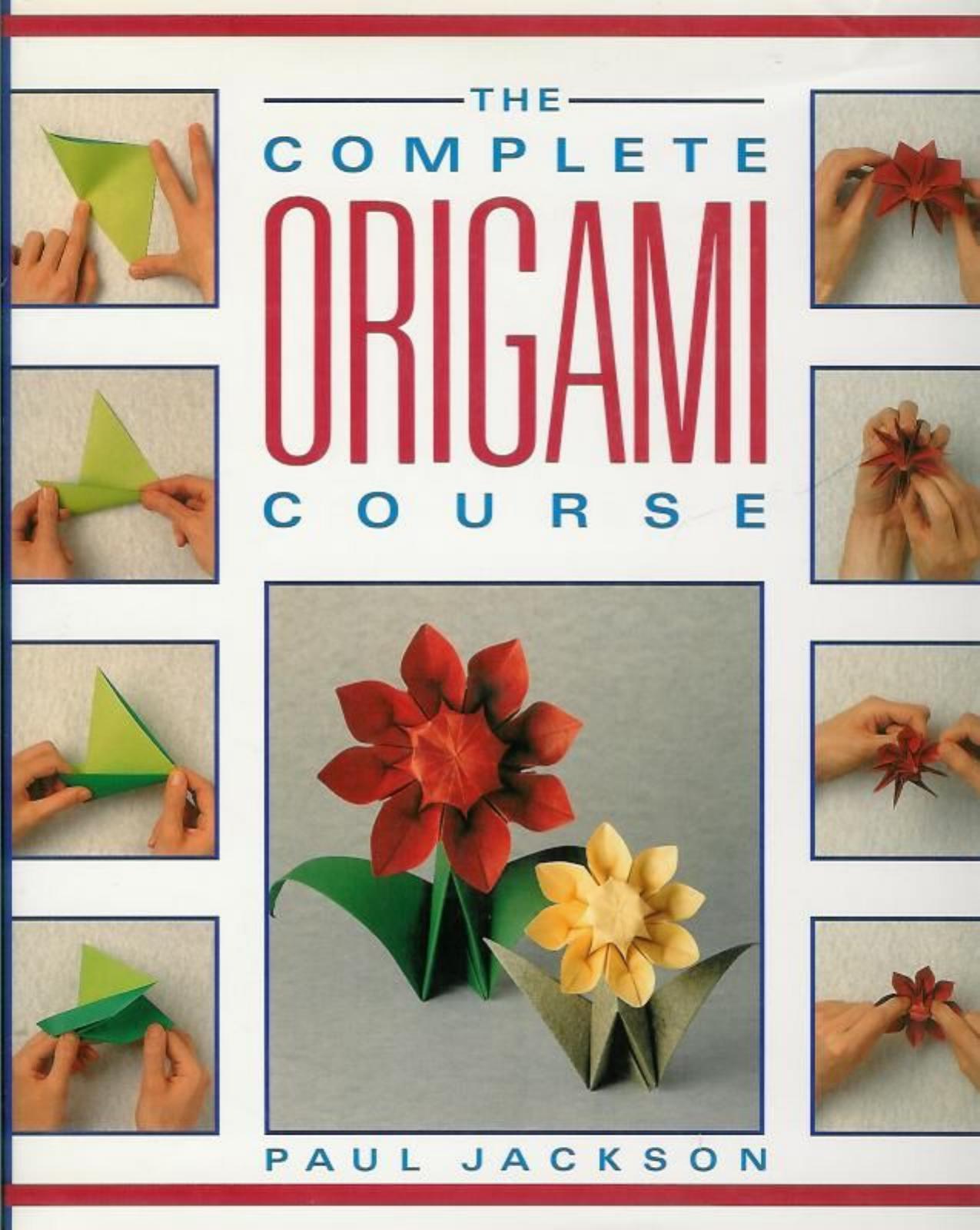 The Complete Origami Course by Unknown