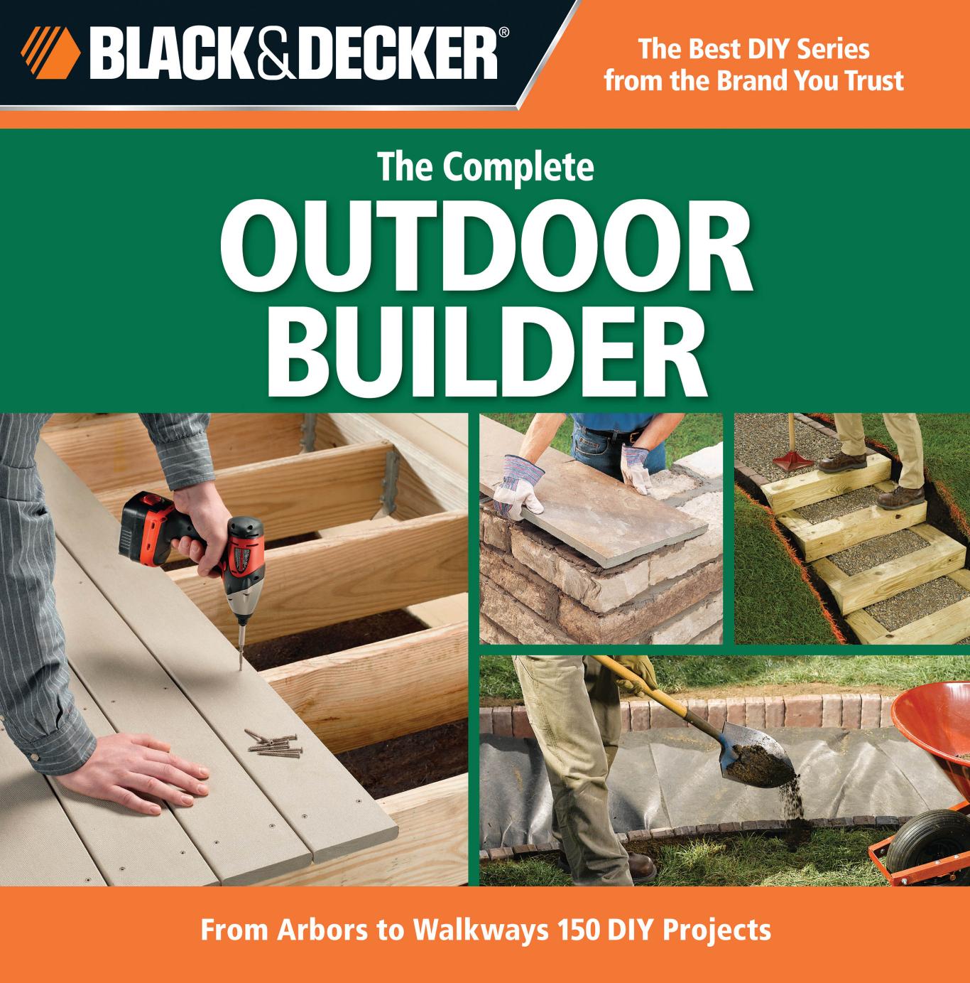The Complete Outdoor Builder by Editors of CPi