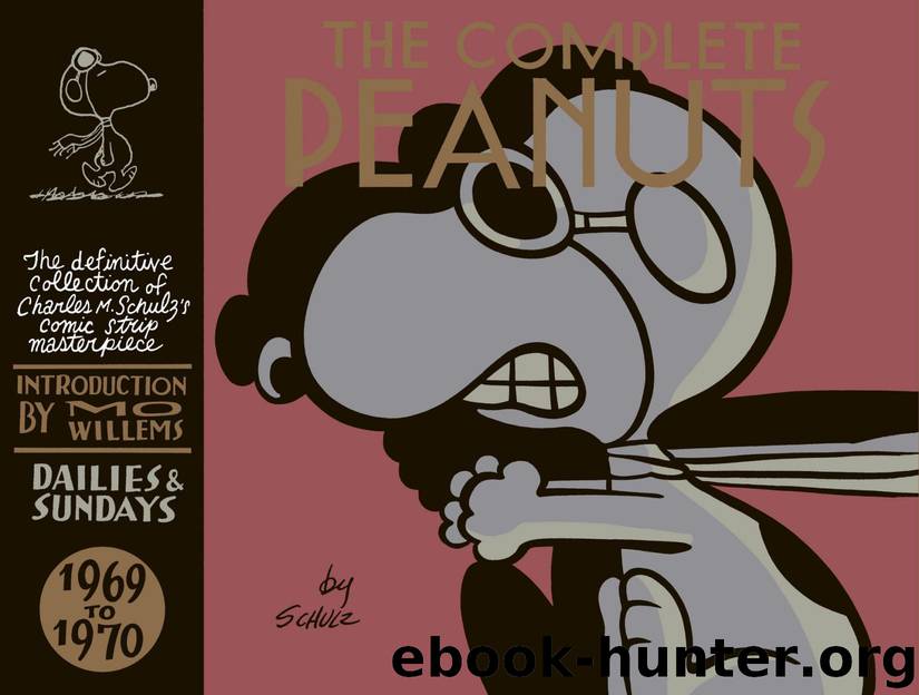 The Complete Peanuts Vol. 10: 1969-1970 by Charles Schulz
