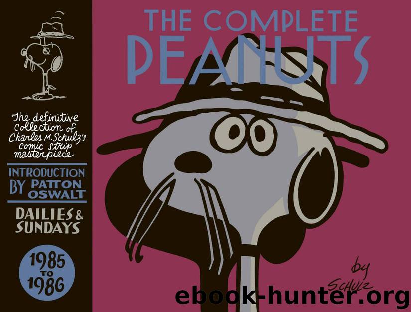 The Complete Peanuts Vol. 18: 1985-1986 by Charles Schulz