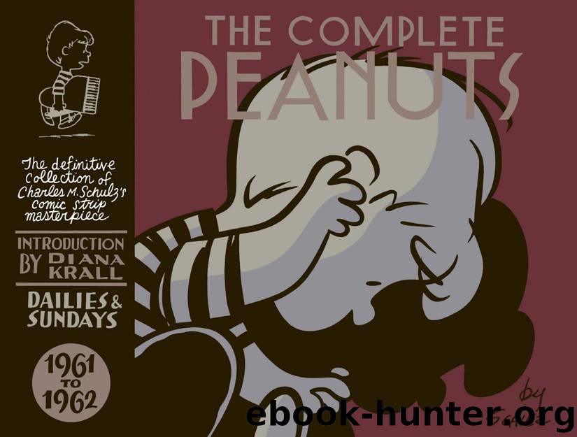 The Complete Peanuts Vol. 6: 1961-1962 by Charles Schulz