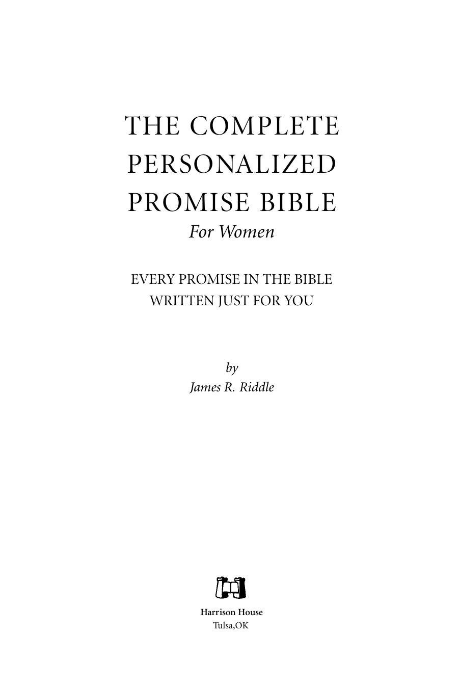 The Complete Personalize Promise Bible for Women: Every Single Promise in the Bible Personalized Just for You by James Riddle