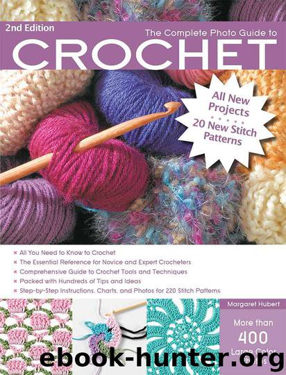 The Complete Photo Guide to Crochet, 2nd Edition by Margaret Hubert