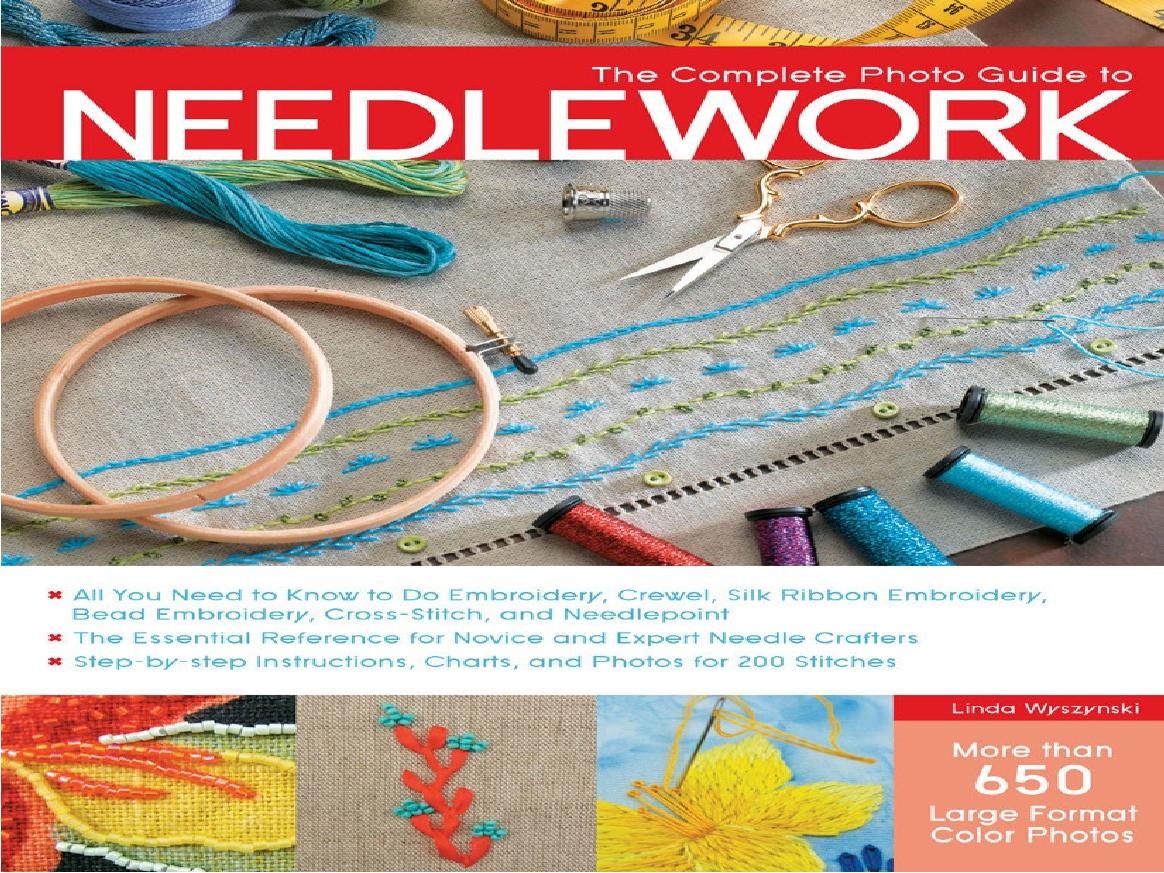 The Complete Photo Guide to Needlework by Wyszynski