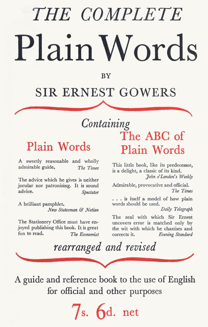 The Complete Plain Words: A Guide and Reference Book to the Use of English for Official and Other Purposes by Sir Ernest Gowers