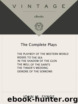 The Complete Plays by John M. Synge