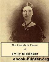 The Complete Poems of Emily Dickinson: Emily Dickinson by Dickinson Emily