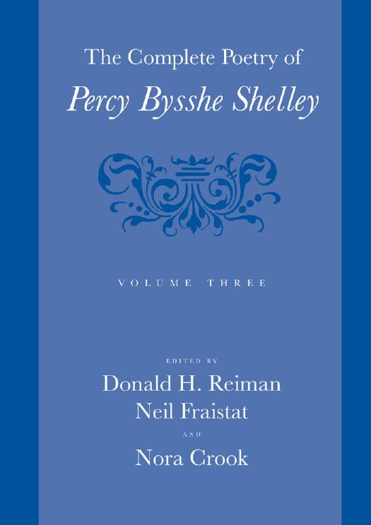 The Complete Poetry of Percy Bysshe Shelley (Volume 3) by unknow
