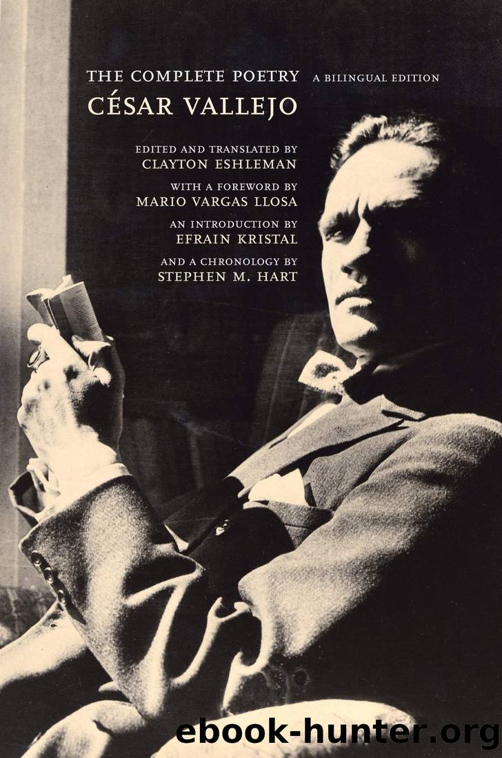 The Complete Poetry: A Bilingual Edition by César Vallejo