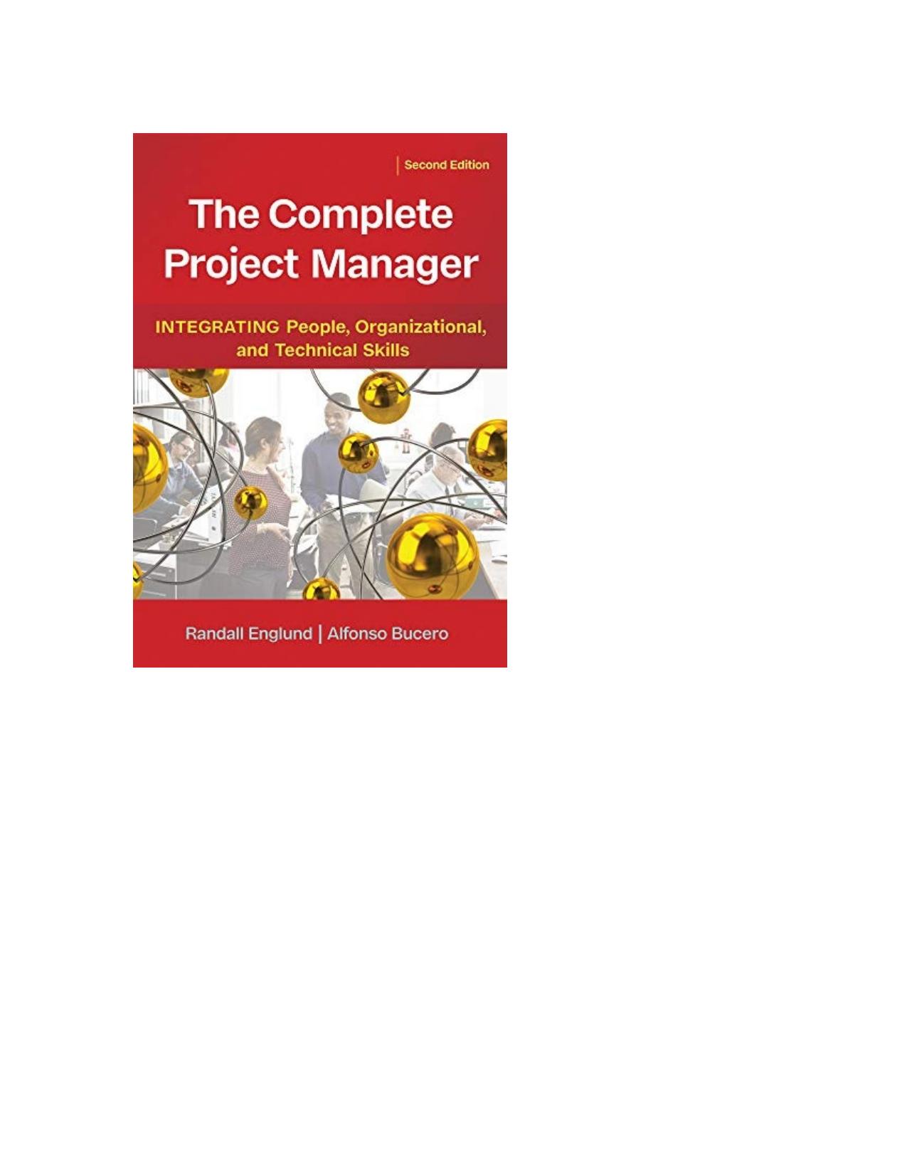 The Complete Project Manager, 2nd Edition by Alfonso Bucero & Randall Englund