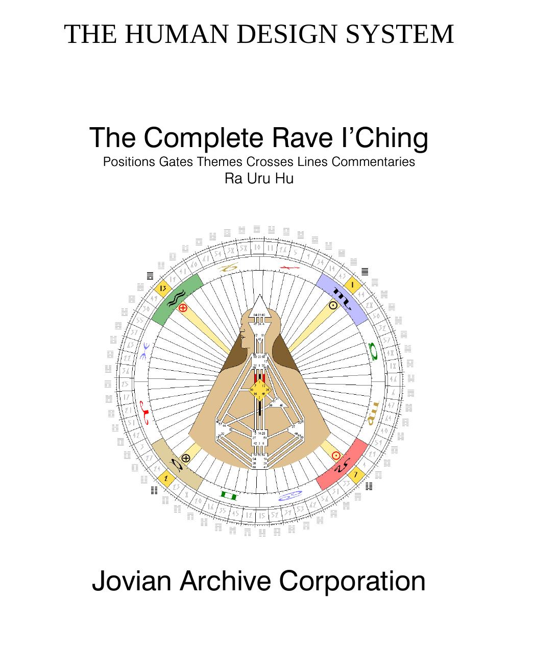 The Complete Rave I'Ching by Ra Uru Hu
