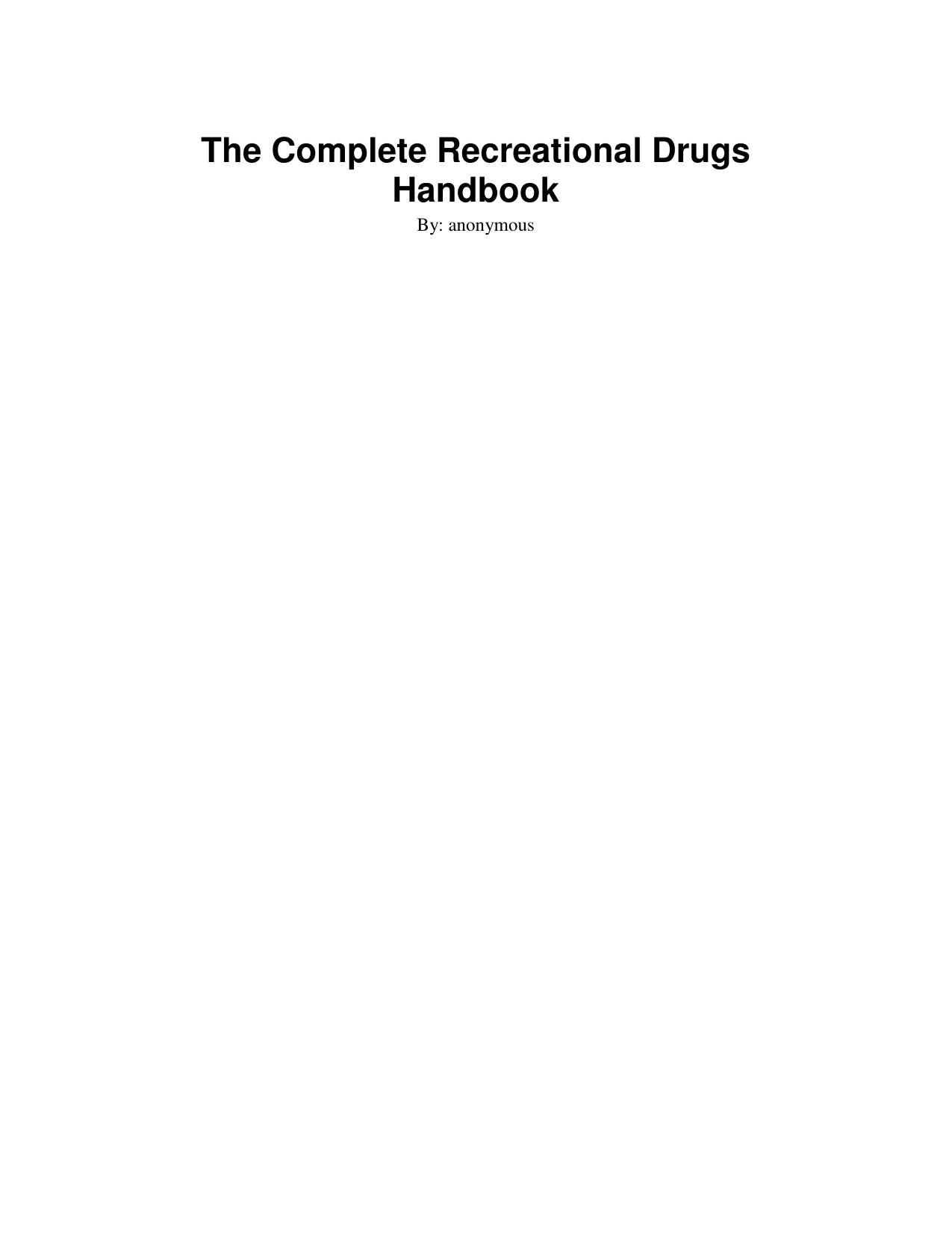 The Complete Recreational Drugs Handbook by anonymous