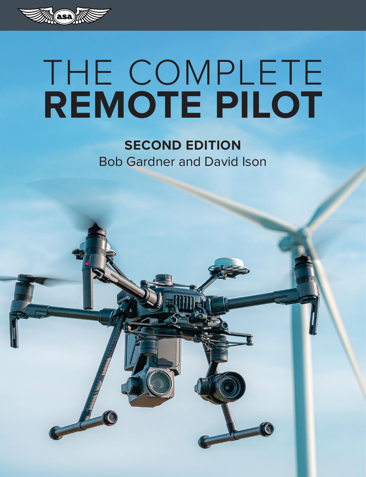 The Complete Remote Pilot by Bob Gardner David Ison