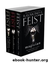 The Complete Riftwar Saga Trilogy: Magician, Silverthorn, a Darkness at Sethanon by Feist Raymond E