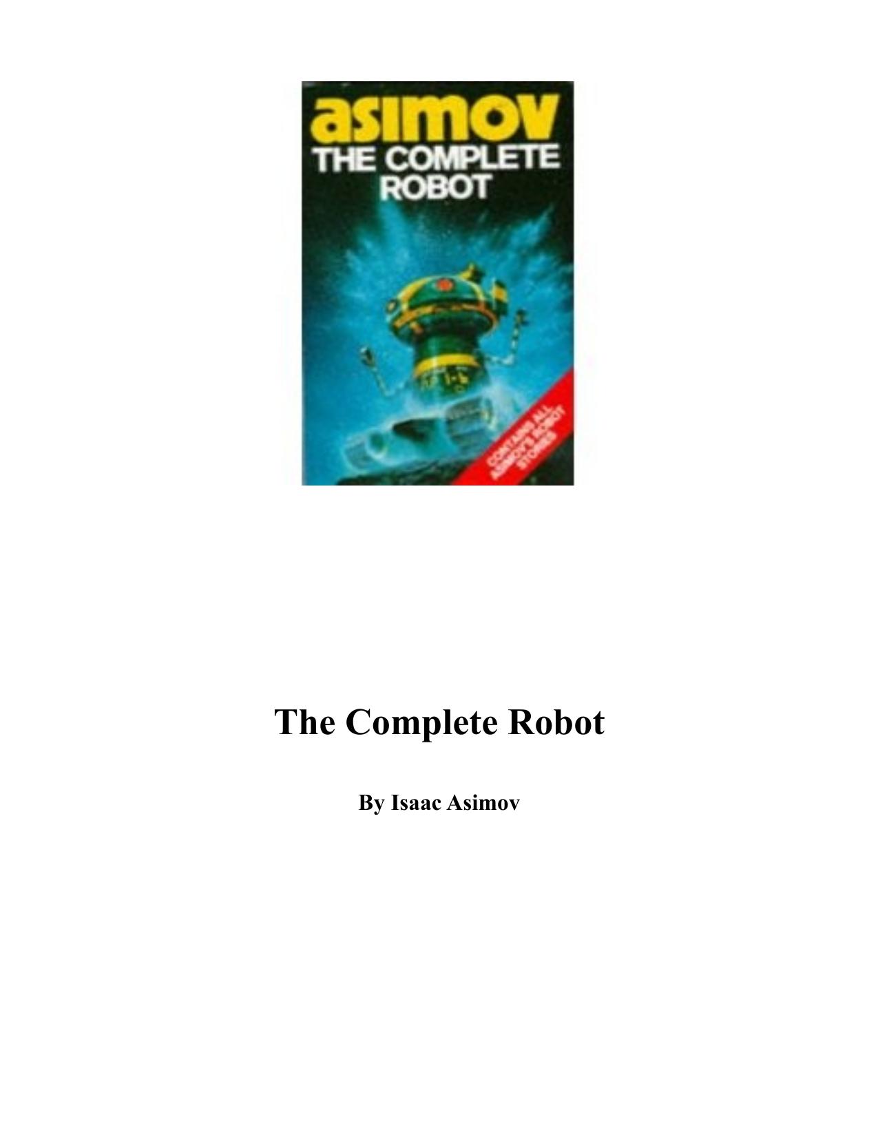 The Complete Robot by Isaac Asimov