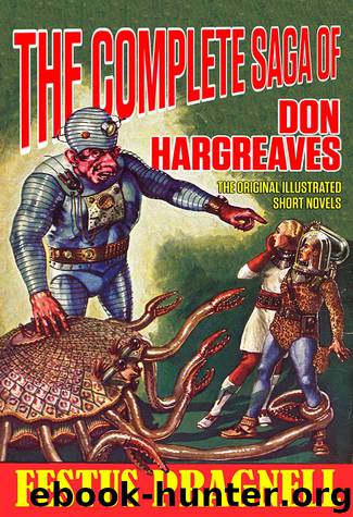 The Complete Saga of Don Hargreaves (Jerry eBooks) by Festus Pragnell