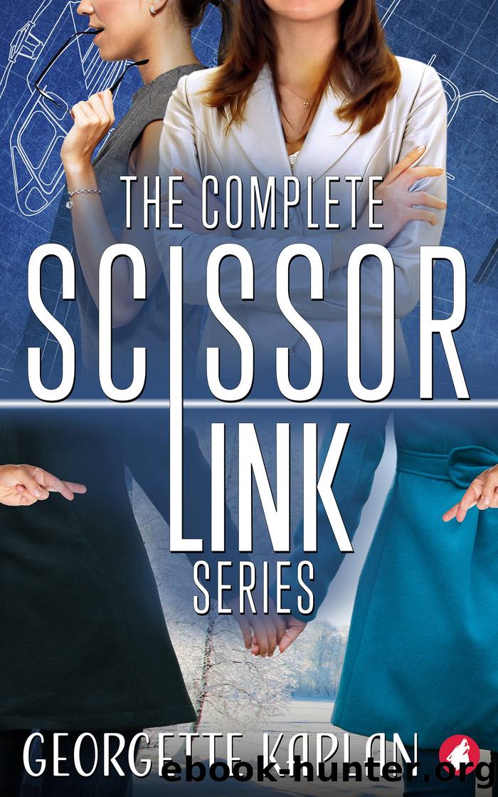 The Complete Scissor Link Series by Georgette Kaplan