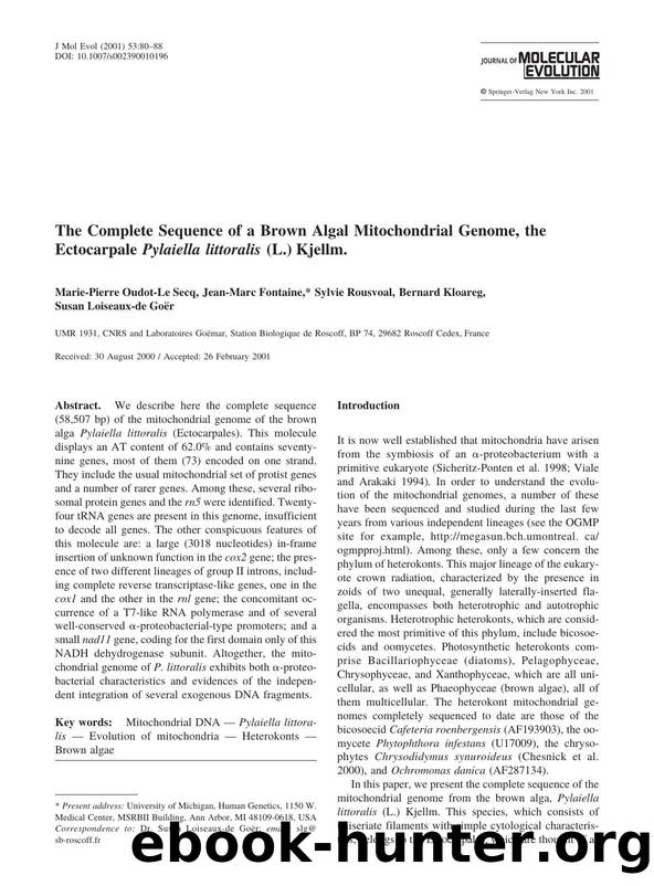 The Complete Sequence of a Brown Algal Mitochondrial Genome, the Ectocarpale Pylaiella littoralis (L.) Kjellm. by Oudot-Le Secq M.-P. et al