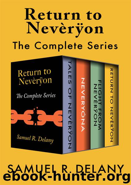 The Complete Series by Samuel R. Delany