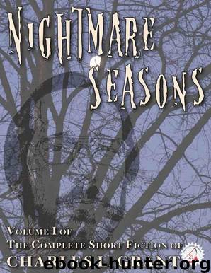 The Complete Short Fiction of Charles L. Grant Volume 1: Nightmare Seasons (Necon Classic Horror) by Grant Charles L