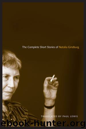 The Complete Short Stories of Natalia Ginzburg by Natalia Ginzburg