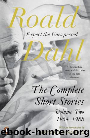 The Complete Short Stories, Volume Two by Roald Dahl