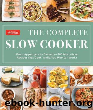 The Complete Slow Cooker by America's Test Kitchen