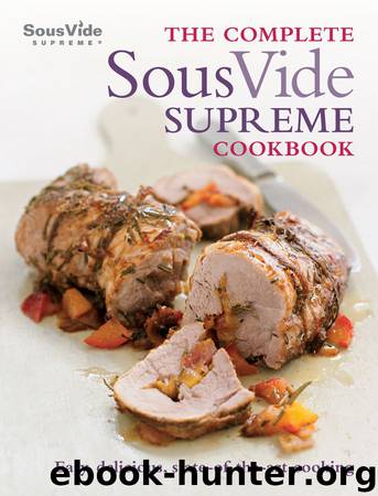 The Complete Sous Vide Supreme Cookbook by Jo McAuley