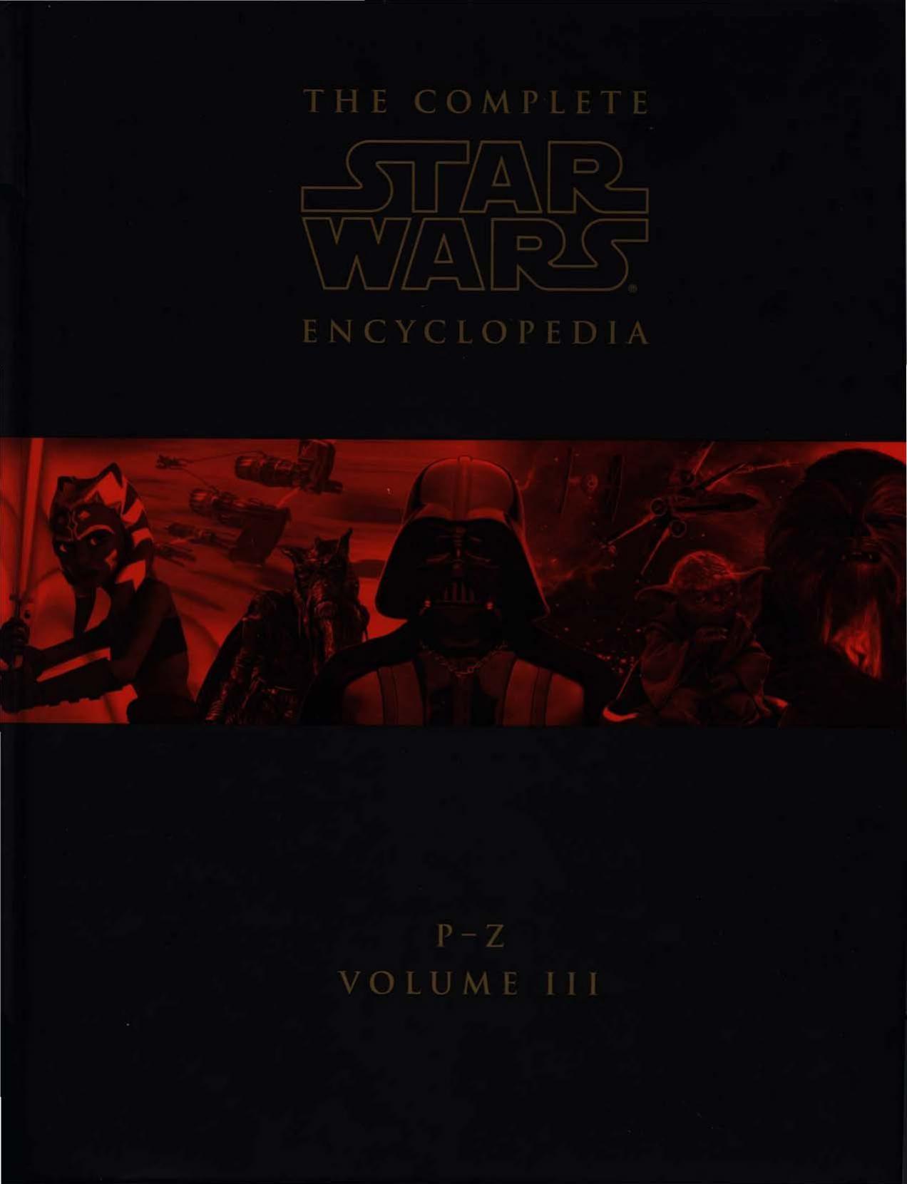 The Complete Star Wars Encyclop by Stephen J. Sansweet (3)