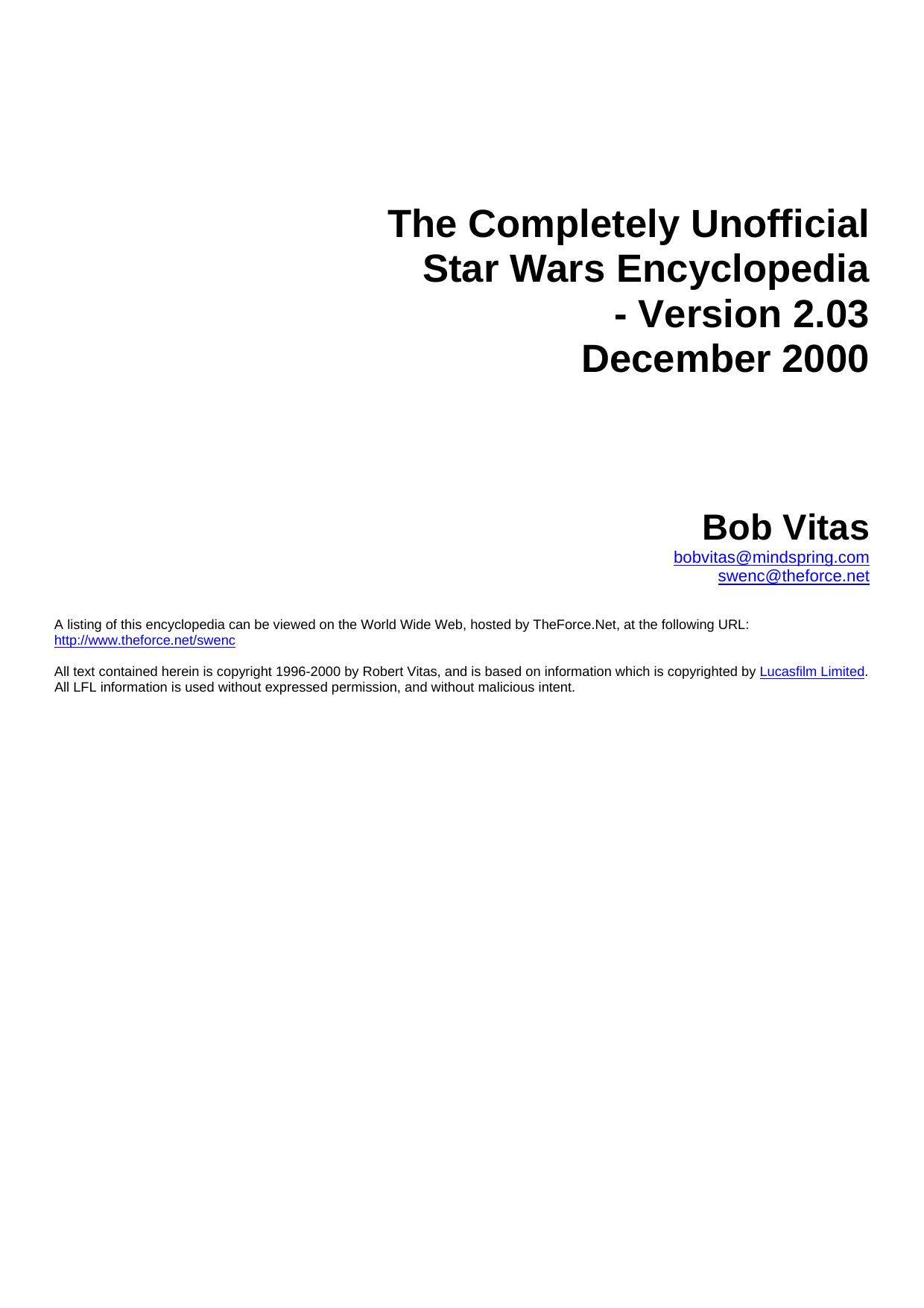 The Complete Star Wars Encyclopedia by Stephen J. Sansweet Pablo Hidalgo Bob Vitas Daniel Wallace