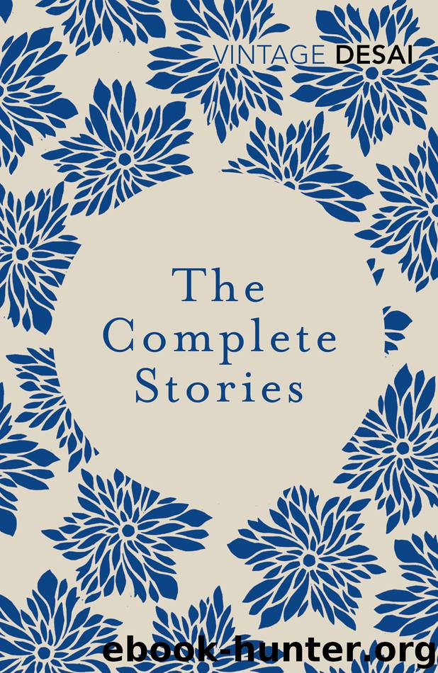 The Complete Stories by Anita Desai